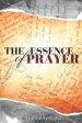 The Essence of Prayer