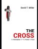 The Cross : It's Revelation of the Power of God