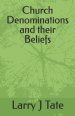 Church Denominations and their Beliefs