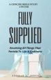 Fully Supplied: Receiving All Things That Pertain To Life And Godliness (Concise Bible Study)