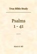 True Bible Study - Psalms 1-41