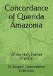 Concordance of Querida Amazonia: Of the Holy Father Francis