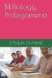 Bibliology, Prolegomena