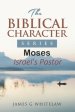 Moses: Israel's Pastor