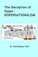 The Deception of Hyper-Dispensationalism