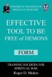 Effective Tool To be Free of Demons, Form: Powerful Weapons of Spiritual Warfare