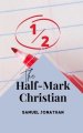 The Half-Mark Christian