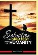 Salvation: The Greatest  Need Of Humanity