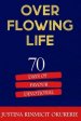 Overflowing Life