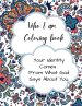 Who I Am Coloring Book: A Biblical Affirmation Coloring Book