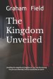 The Kingdom Unveiled