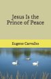 Jesus Is the Prince of Peace