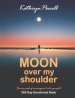 Moon Over My Shoulder: A 365 Day Devotional