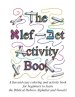 The Alef Bet Activity Book: A fun and easy coloring and activity book for beginners to learn the Biblical Hebrew Alphabet and Vowels!