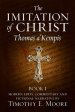 The Imitation of Christ, Book I: with Edits, Comments and Fictional Narrative