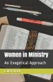 Women in Ministry: An Exegetical Approach