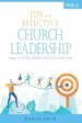 Tips for effective Church Leadership Volume 3: Been in it for awhile and not tired yet!