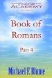 Book of Romans: Volume 9: Part 4