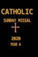 Catholic Sunday Missal 2020: : Year A