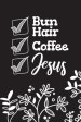 Bun Hair Coffee Jesus: Inspirational Christian Routine Checklist