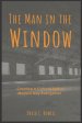 The Man in the Window: Creating a Cultural Shift in Modern Day Evangelism