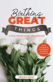 Birthing Great Things: A 7-Day Prayer Guide & Declarations