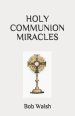 Holy Communion Miracles