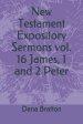 New Testament Expository Sermons vol. 16 James, 1 and 2 Peter