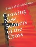 Growing New Soldiers of the Cross