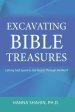 Excavating Bible Treasures: Letting God Speak to Our Hearts Through His Word