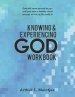 Knowing and Experiencing God: Workbook