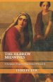 The Hebrew Midwives: A Scripture-Expounding Series (Volume 1)