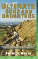 Ultimate Sons and Daughters: Embracing Spiritual Fathers, Mothers, and Mentors