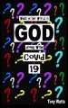 What in the World is God doing with COVID-19