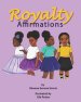 Royalty Affirmations