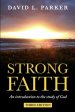 Strong Faith: An introduction to the study of God