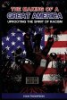 The Making of A Great America: Uprooting the Spirit of Racism