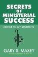 Secrets of Ministerial Success: Advice to my Students