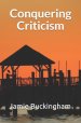 Conquering Criticism