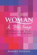 Woman: In His Image: 66 Books of the Bible -- 66 Female Faces of God