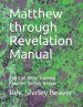 Matthew through Revelation Manual: The Call Bible Training Founder Shirley Beaver