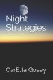 Night Strategies