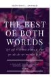 The best of both worlds: A two part series of lessons inspired by the book of ruth