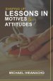 Shaping Up: Lessons in Motives and Attitudes