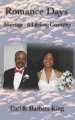 Romance Days: Marriage-A Lifelong Courtship