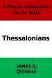 A Private Commentary on the Bible: Thessalonians