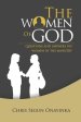 The Women of GOD: Questions and Answers on Women in the Ministry