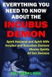 Everything You Need to Know About the Incubus Demon: Spirit Husband and Spirit Wife, Incubus and Succubus Demons, Marine Spirits, All Sex Demons