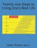 Twenty-one Steps to Living One's Best Life