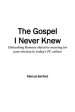 The Gospel I Never Knew: Accessing Roman's objective truth to ignite mission in a PC age